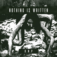 DNP / - Nothing Is Written