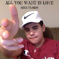 Mike Florio - All You Want Is Love
