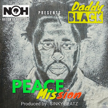 Daddy Black / - Peace Mission