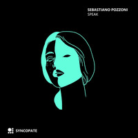Sebastiano Pozzoni - Speak