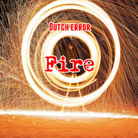 Dutch error / - Fire
