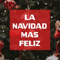 Música Navideña, Rodolfo el Reno y Música Navideña, Navideñas - La Navidad Más Feliz
