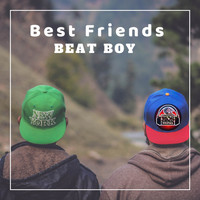 Beat Boy - Best Friends