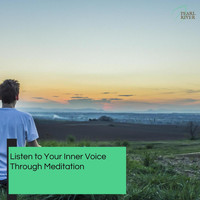Ambient 11 - Listen To Your Inner Voice Through Meditation