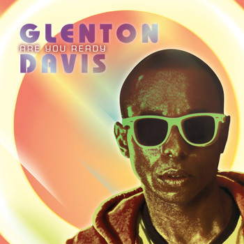 Glenton Davis - Are You Ready