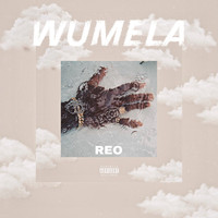 Reo - Wumela (Explicit)