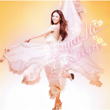 Yuna Ito - DREAM