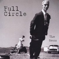 Full Circle - The Mess