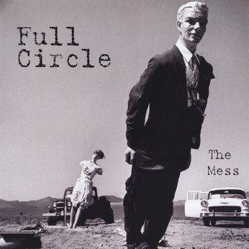 Full Circle - The Mess