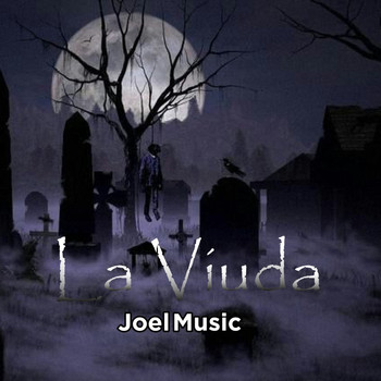 Joel Music - La Viuda