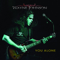 Wayne Johnson - You Alone