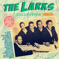 Larks - The Larks Collection 1950-55
