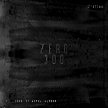Marc Vedo - Zero 300 Selected by Vlada Asanin