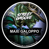 Maxi Galoppo - Love EP