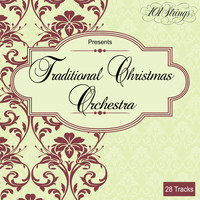 101 Strings Orchestra - Traditional Christmas Orchestra