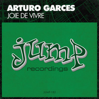 Arturo Garces - Joie De Vivre