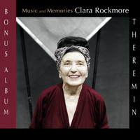 Clara Rockmore - Music and Memories: Clara Rockmore (Bonus Album)