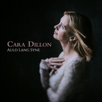 Cara Dillon - Auld Lang Syne