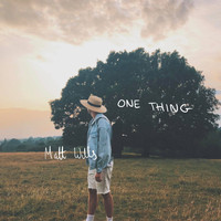 Matt Wills - One Thing