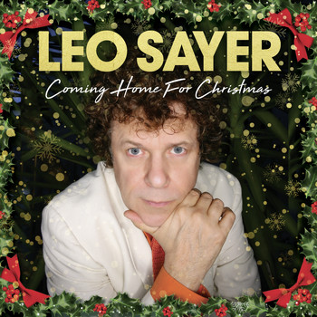 Leo Sayer - Coming Home for Christmas