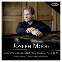Joseph Moog - Brahms: Piano Concerto No. 1, Four Piano Pieces Op. 119
