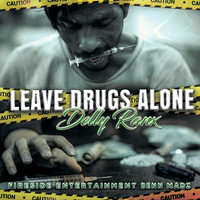 Delly Ranx - Leave Drugs Alone