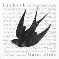 Liebeskid - Muted Birds