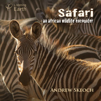 Andrew Skeoch - Safari - an African Wildlife Encounter