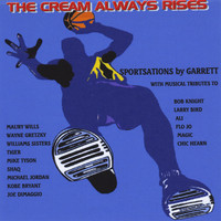 Garrett - The Cream Always Rises