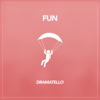 Dramatello - Fun