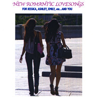 Gennaro - New Romantic Love Songs For Jessica, Ashley, Emily, etc....And You