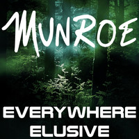 Munroe - Everywhere Elusive