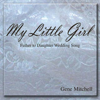 Gene Mitchell - My Little Girl