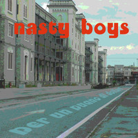 Nasty Boys - Per un pugno di dollari