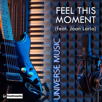 Universe Music - Feel This Moment