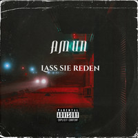Amun - Lass Sie Reden (Explicit)