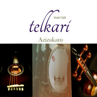 İnan tat - Telkari / Azizakam