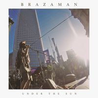 Brazaman - Under the Sun