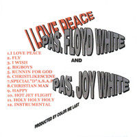 Floyd White - I Love Peace