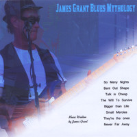 James Grant - Blues Mythology