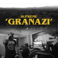 Supreme - Granazi (Explicit)