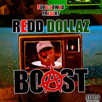 Redd Dollaz - Boast (Explicit)