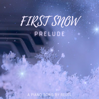 Reuel - First Snow (Prelude)