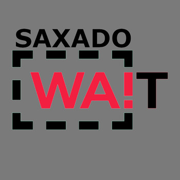 Saxado - Wait