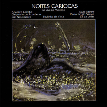 Vários Artistas - Noites Cariocas (ao Vivo No Municipal) (Remasterizado | 2020 | Ao Vivo)