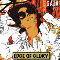 Gaia - Edge Of Glory