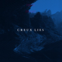 Creux Lies - Blue / The Veil