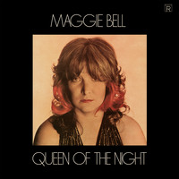 Maggie Bell - Queen of the Night