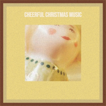 Various Artists - Cheerful Christmas Music