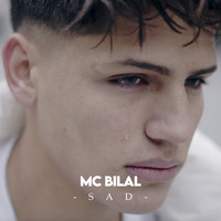 MC Bilal - SAD